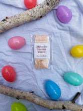Load image into Gallery viewer, I Wanna Get Chocolate Wasted!