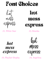 Load image into Gallery viewer, Hot Mess Express Stemless Glass
